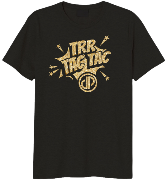 Trrrr Tac Tac Gold T Shirt